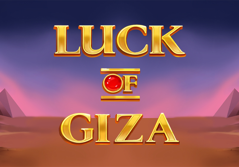 Luck of Giza